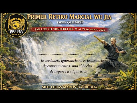  1ER RETIRO MARCIAL WU JIA (SEDE QUILMES) 2026 SAN LUIS (EL TRAPICHE) 