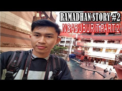 RAMADHAN STORY #2 Ngabuburit part 2