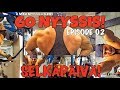 Go Nyyssis! E02 - Selkäpäivä