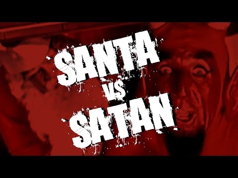 SANTA vs. SATAN - The Ultimate Christmas Horror Story