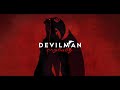 Devilman Crybaby - Smells like Blood [HQ]