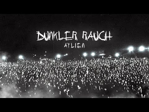 AyLien - Dunkler Rauch (Official Audio)
