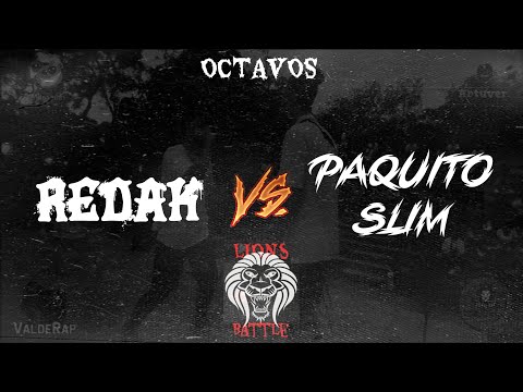 (BATALLÓN) REDAK VS PAQUITO SLIM - 8avos LIONS BATTLE III