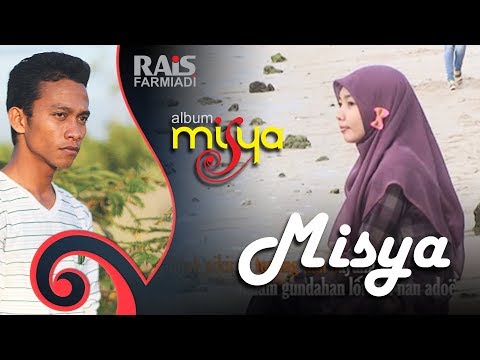 Rais Farmiadi - Misya (Album Misya)