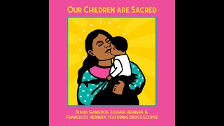 Our Children Are Sacred Music Video