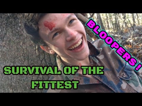 BLOOPERS - Survival of the Fittest