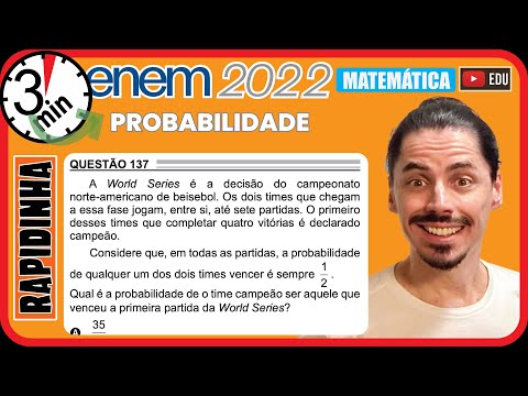 🏃‍♂️[ENEM 2022] 137 📘 PROBABILIDADE A World Series é a decisão do campeonato norte-americano de