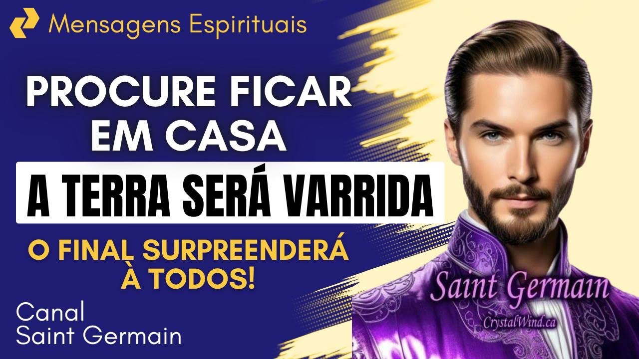 A TERRA SERÁ VARRIDA por Saint Germain