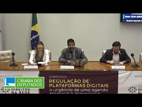 Simpósio: Regulação de Plataformas Digitais e a urgência de uma Agenda - 23/04/24