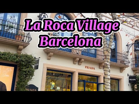 La Roca Village Outlet walking tour | Barcelona Shopping Center | And we saw Technical Guruji