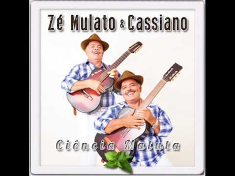 Ciência Matuta - Zé Mulato e Cassiano