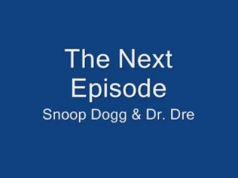 The Next Episode FULL VERSION - Snoop Dogg Dr. Dre
