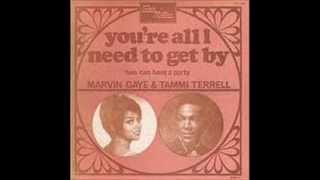 MARVIN GAYE &amp; TAMMI TERRELL - YOU&#39;RE ALL I NEED TO GET BY - TWO CAN HAVE A PARTY