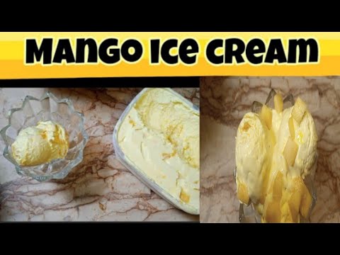 mango ice cream recipe| three ingredient recipe by zubaida kitchen
