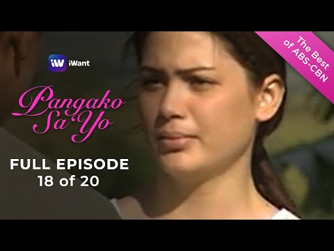 Pangako Sa'Yo Full Episode 18 of 20 | The Best of ABS-CBN