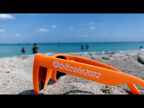 Bitcoin Miami 2022 Highlights