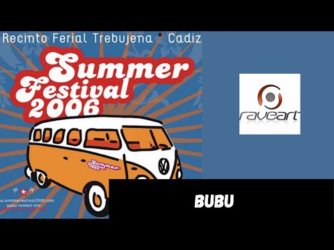 Bubu - Summer Festival 2006 - Recinto Ferial Trebujena - (Cadiz)