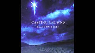 Casting Crowns - Sweet Little Jesus Boy (Lyrics)