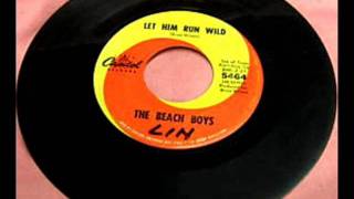 Let Him Run Wild by Beach Boys on Mono 1965 Capitol 45.