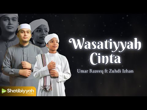 WASATIYYAH CINTA - UMAR RAZEEQ FT ZUHDI IZHAN
