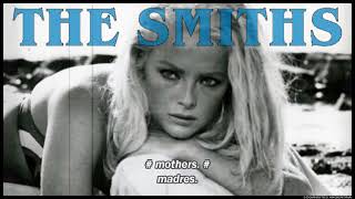 THE SMITHS - SOME GIRLS ARE BIGGER THAN OTHERS - SUBTITULADO