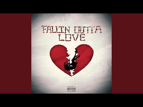 Fallin' Outta Love