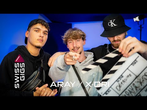 Aray & X-DRI — Swiss Gigs