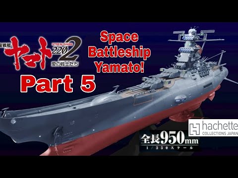 Build the Space Battleship Yamato 2202 from Hachette japan Pt 5