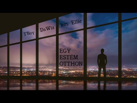 T'Boy & DaWiz km. Ellie - Egy estém otthon