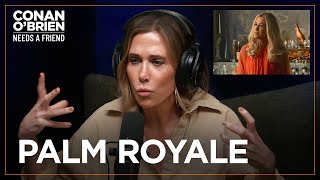 Kristen Wiig Did Not Steal Any Costumes From “Palm Royale” | Conan O'Brien Needs A Friend