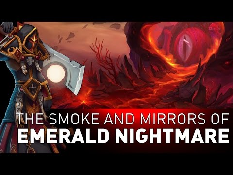 The Smoke and Mirrors of Emerald Nightmare