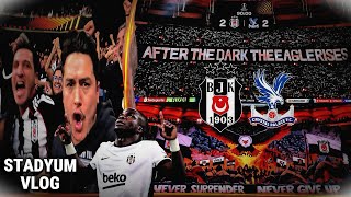 TARİHİ AVRUPA ATMOSFERİ | BEŞİKTAŞ CRYSTAL PALACE 2-2 | OLAİTAN FÜZE GÖNDERDİ 🚀 