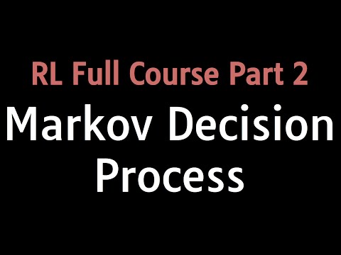 Reinforcement Learning #2: Markov Decision Process, Bellman, State Action Value, Policy