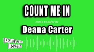 Deana Carter - Count Me In (Karaoke Version)