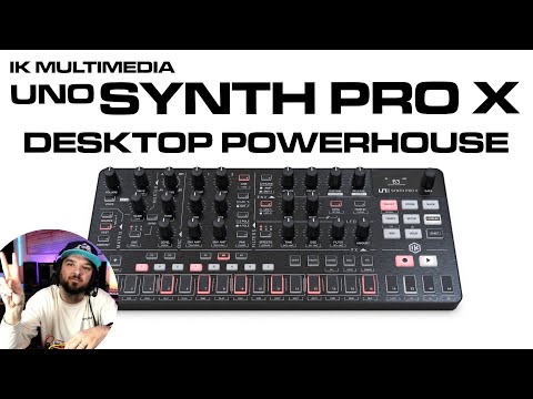 IK Multimedia - Uno Synth Pro X -  Feature walk-through and patch examples