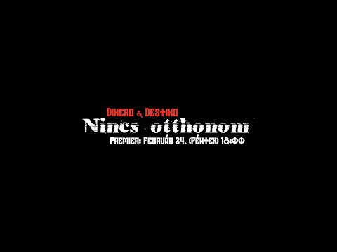 Dinero x Destino - Nincs otthonom (hivatalos előzetes)