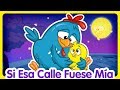 Si Esa Calle Fuese Mía Oficial Canciones Infantiles De La Gallina Pintadita