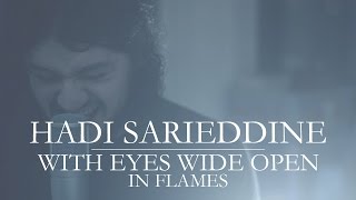 In Flames - With Eyes Wide Open (Cover) by Hadi Sarieddine