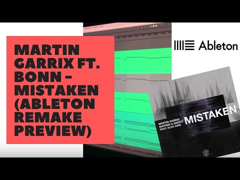 Martin Garrix Ft. Bonn - No Sleep / Mistaken (Ableton Remake)