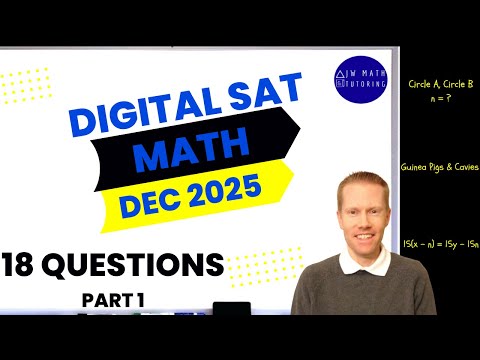 Digital SAT Math December 2025 18 Questions (Part 1)-Full Solutions & Explanations