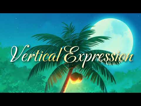 VERTICAL EXPRESSION