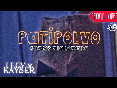 LEGY x KAYSER - PATIPOLVO [Prod by Aifon Music] (Official Music Video)