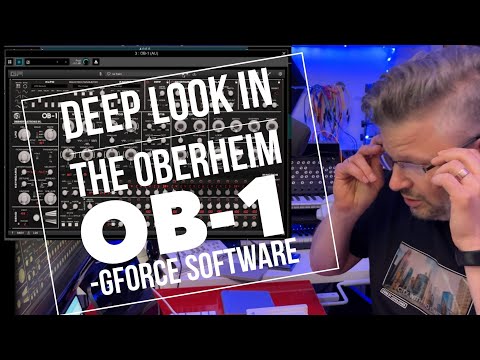 Deep look at Oberheim OB-1 synth - a plugin from GForce software