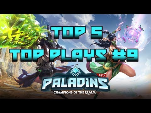TOP 5 TOP PLAYS #9 | PALADINS PTS 1.1