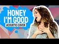 Honey, I'm Good - Andy Grammer (Official ...