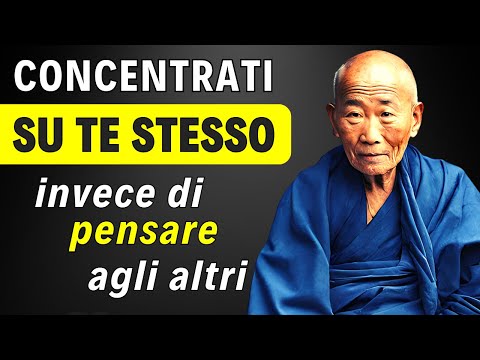 NON concentrarti sugli altri. Pensa a TE stesso | Storia Zen di Crescita personale