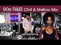 90s RnB Chill Mellow Mix WTMR BGM 07 Lauryn Hill Boyz II Men Joe Playlist Soul DJ Mix