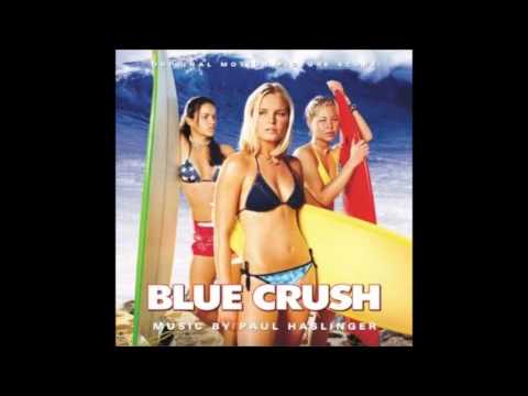 Blue Crush - Final Wave (5m09 final mix) - Paul Haslinger