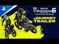 Monster Energy Supercross - The Official Videogame 6 - Journey Trailer | PS5 & PS4 Games