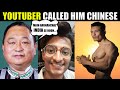 Youtuber Called an ARUNANCHALI Man CHINESE and got ARRESTED [SCIENCE of RACISM]